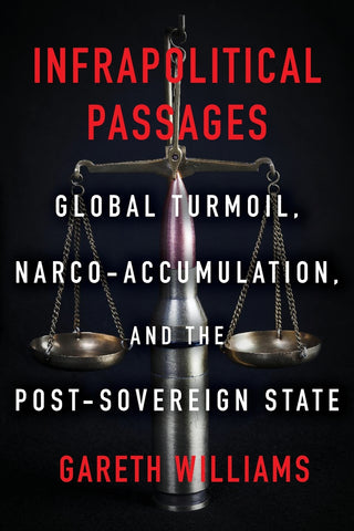 Infrapolitical Passages