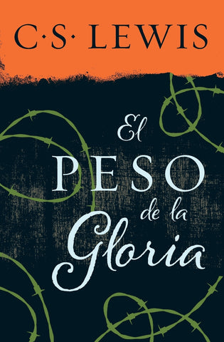 El peso de la gloria