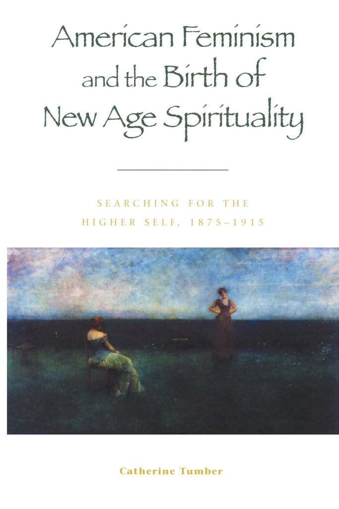 American Feminism and the Birth of New Age Spirituality
