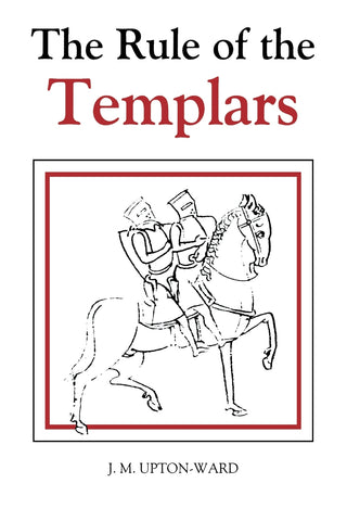 The Rule of the Templars