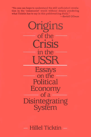 Origins of the Crisis in the U.S.S.R.
