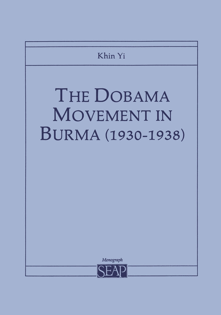 The Dobama Movement in Burma (1930Ð1938)