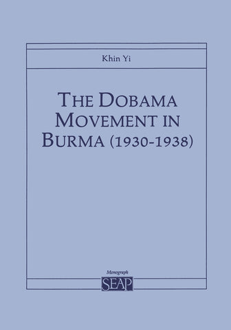 The Dobama Movement in Burma (1930Ð1938)