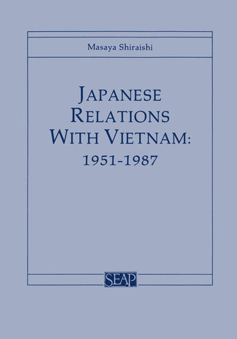 Japanese Relations with Vietnam, 1951Ð1987