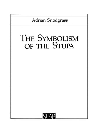 The Symbolism of the Stupa
