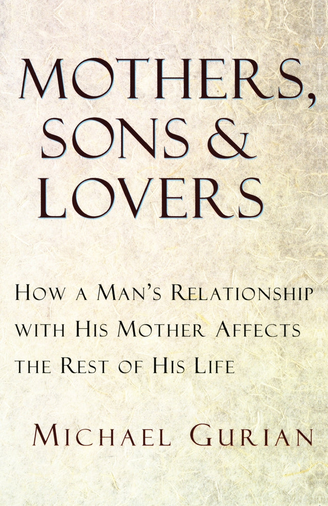 Mothers, Sons, and Lovers