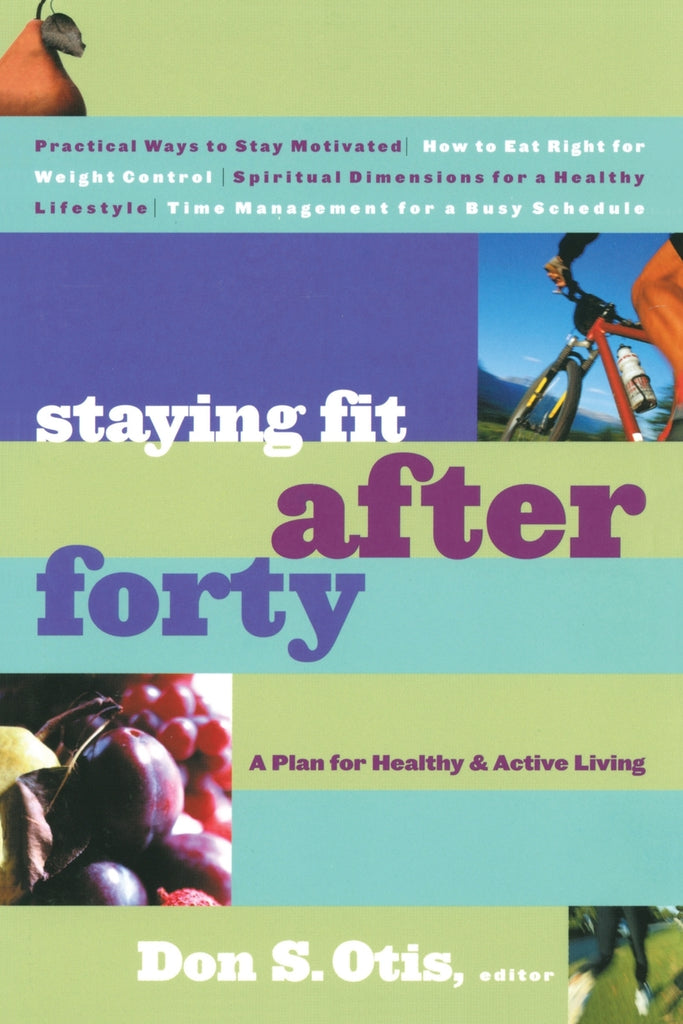 Staying Fit After Forty