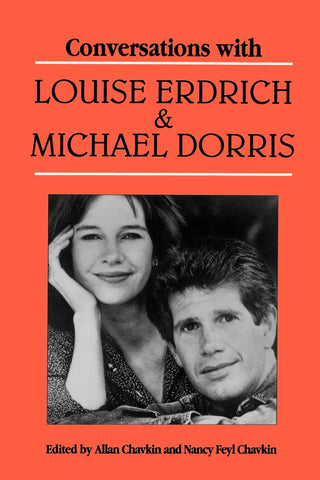 Conversations with Louise Erdrich and Michael Dorris