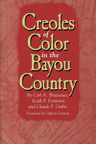 Creoles of Color in the Bayou Country