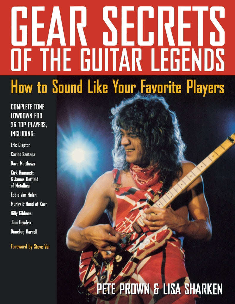 Gear Secrets of the Guitar Legends