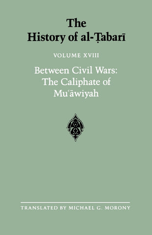 The History of al-Ṭabarī Vol. 18