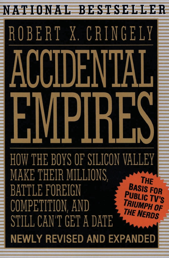 Accidental Empires