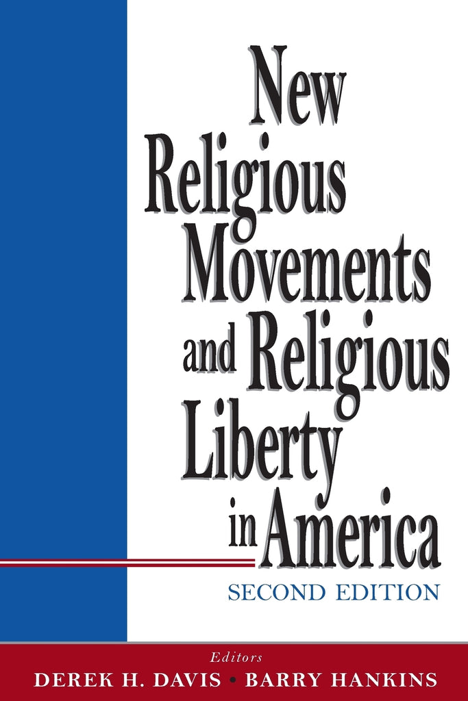 New Religious Movements and Religious Liberty in America