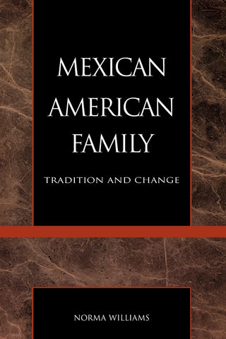 The Mexican American Family