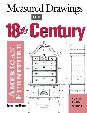 Measured Drawings of 18th Century American Furniture