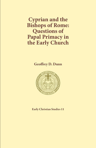 Cyprian and the Bishops of Rome