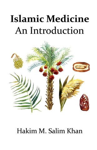 An Introduction to Islamic Medicine