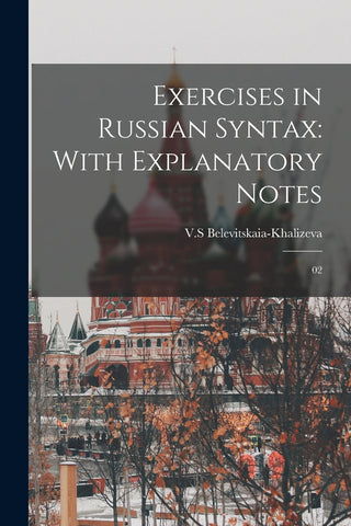 Exercises in Russian Syntax