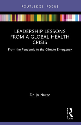 Leadership Lessons from a Global Health Crisis