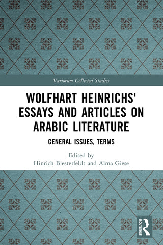 Wolfhart Heinrichs´ Essays and Articles on Arabic Literature
