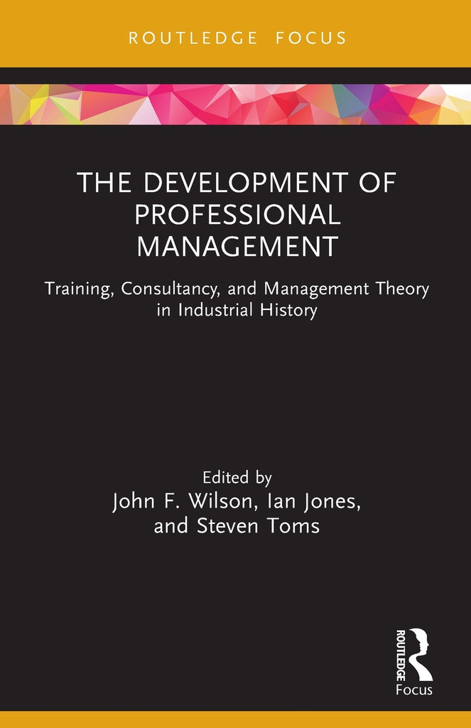 The Development of Professional Management