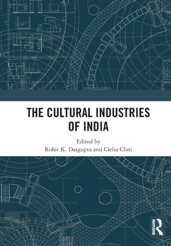 The Cultural Industries of India