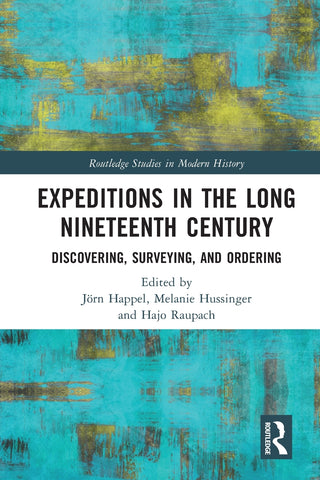 Expeditions in the Long Nineteenth Century