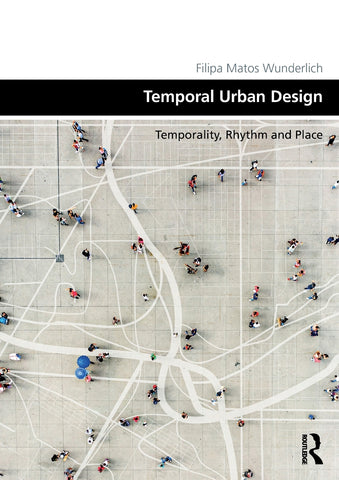 Temporal Urban Design