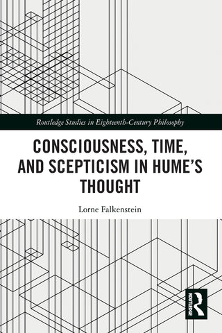 Consciousness, Time, and Scepticism in Hume's Thought