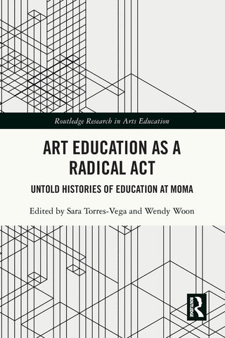 Art Education as a Radical Act