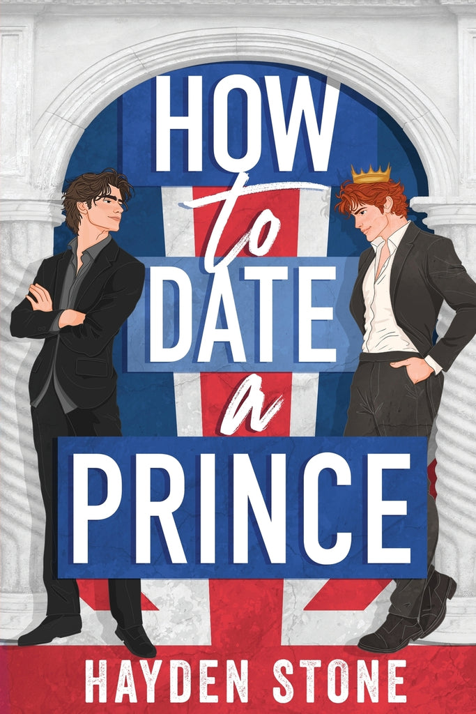 How to Date a Prince