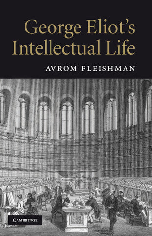 George Eliot's Intellectual Life