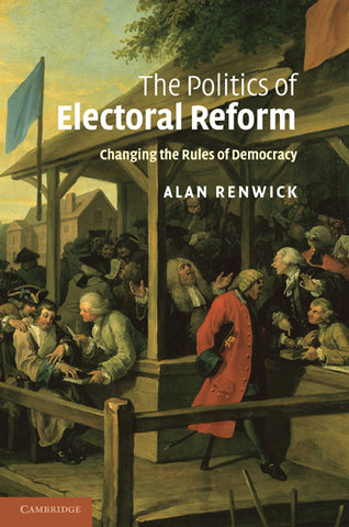 The Politics of Electoral Reform