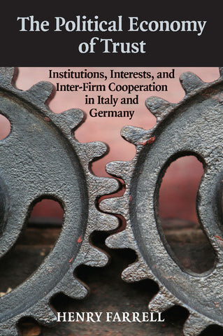 The Political Economy of Trust