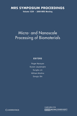 Micro-And Nanoscale Processing of Bomaterials