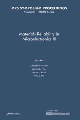 Materials Reliability in Microelectronics III