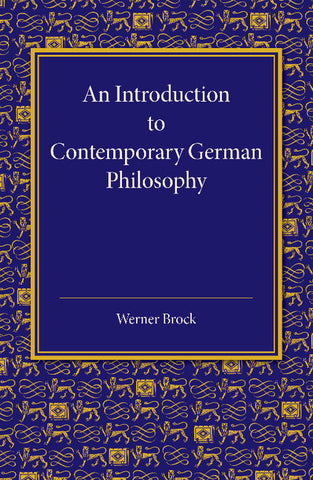 An Introduction to Contemporary German Philosophy