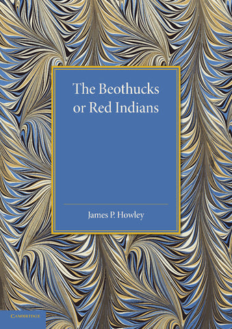 The Beothucks or Red Indians
