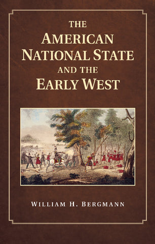 The American National State and the Early West