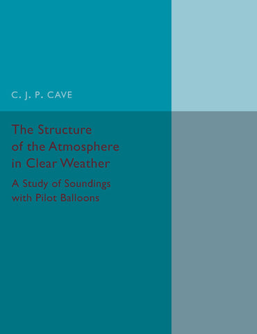 The Structure of the Atmosphere in Clear             Weather