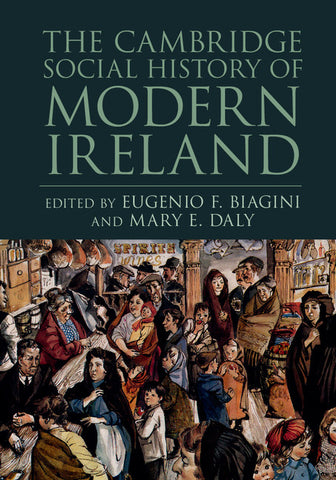 The Cambridge Social History of Modern             Ireland