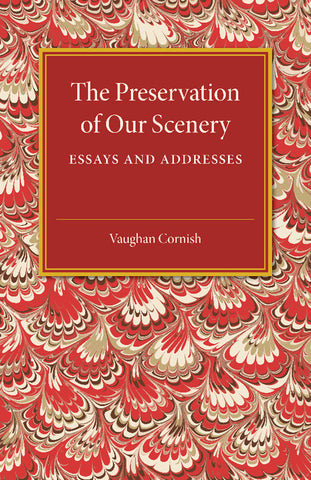 The Preservation of Our Scenery