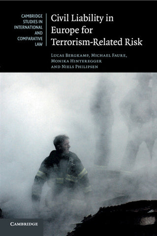Civil Liability in Europe for Terrorism-Related             Risk