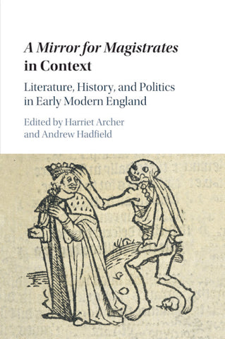 'A Mirror for Magistrates' in Context