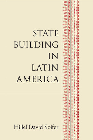 State Building in Latin America