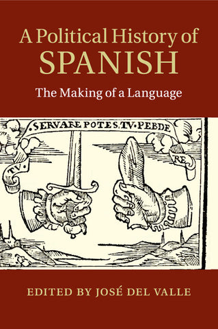 A Political History of Spanish