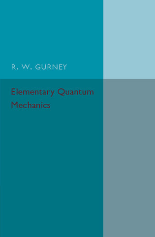Elementary Quantum Mechanics