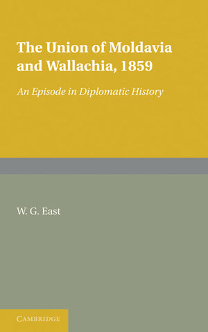 The Union of Moldavia and Wallachia, 1859