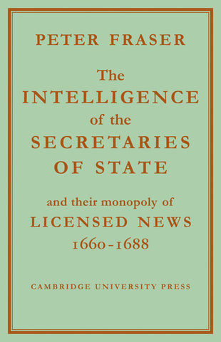 The Intelligence of the Secretaries of State