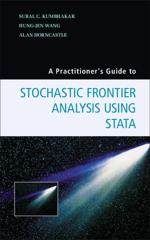A Practitioner's Guide to Stochastic Frontier Analysis Using Stata